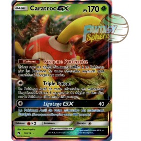 Caratroc GX - Ultra Rare 17/214 - Soleil et Lune 8 Tonnerre Perdu Soleil et Lune 8 Tonnerre Perdu