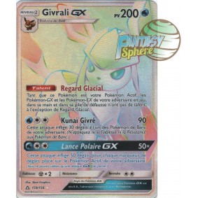 Givrali GX - Secret Rare 159/156 - Soleil et Lune 5 Ultra Prisme
